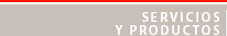 Servicios y Productos